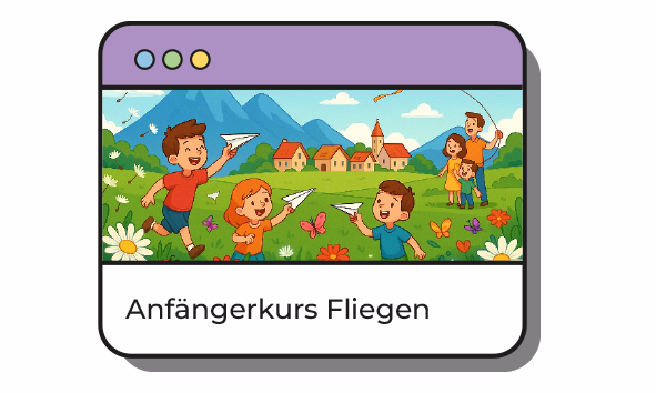 Ein Bildschirmfoto aus der Quest "Anfängerkurs Fliegen". Die Quest befindet sich als fächerübergreifendes Lernangebot in "Eure Lernwelt". Im Stil eines zeichentrick sieht man 3 Kinder und eine Familie auf einer Wiese vor einem Dorf. Sie spielen mit Papierfliegern, lassen Drachen steigen und die Flugsamen von Löwenzahn fliegen durch das Bild.